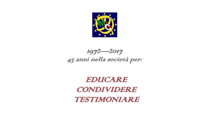 Veroma: 1972—2017 45 anni nella società per "EDUCARE CONDIVIDERE TESTIMONIARE"