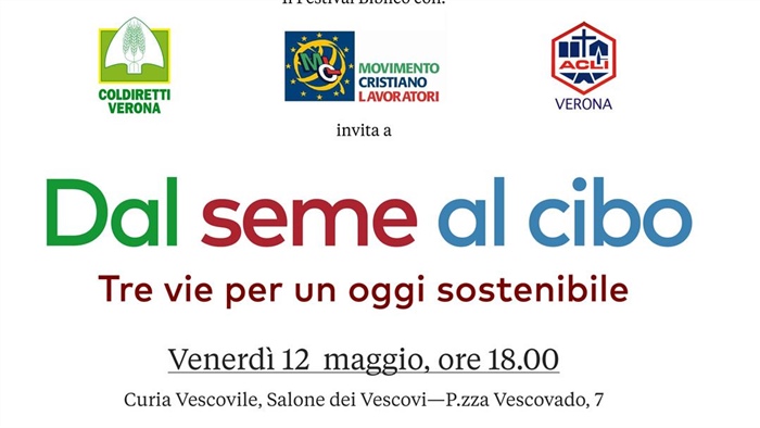 Verona: "Dal seme al cibo - Tre vie per un oggi sostenibile"
