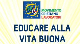 MCL Brescia: "Educare alla vita buona"