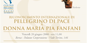 Riconoscimento internazionale di Pellegrino di Pace a Donna Maria Pia Fanfani