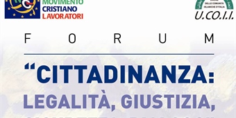 "Cittadinanza: legalità, giustizia, sicurezza, dialogo"