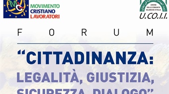"Cittadinanza: legalità, giustizia, sicurezza, dialogo"