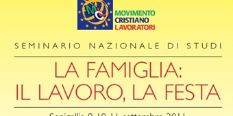 La famiglia: il lavoro, la festa