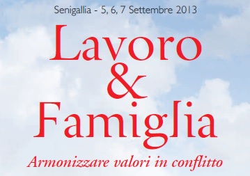 Lavoro & Famiglia - Armonizzare valori in conflitto