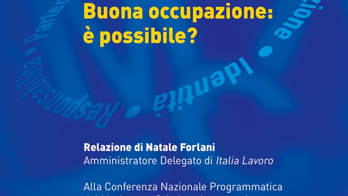 BUONA OCCUPAZIONE E' POSSIBILE?
