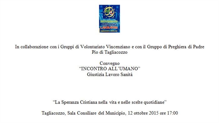 Tagliacozzo (AQ): convegno "Incontro all&rsquo;Umano"