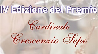 Napoli: Quarta edizione del premio "Cardinale Crescenzo Pepe"