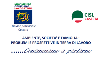 Caserta - "Ambiente, società e famiglia: problemi e prospettive in terra di lavoro"