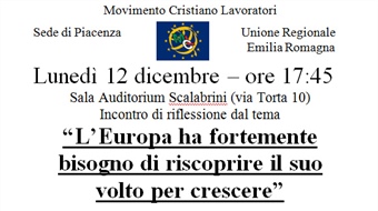 Piacenza: incontro “L’Europa ha fortemente bisogno di riscoprire il suo volto per crescere”