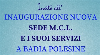 Badia Polesine (RO): inaugurazione nuova sede MCL
