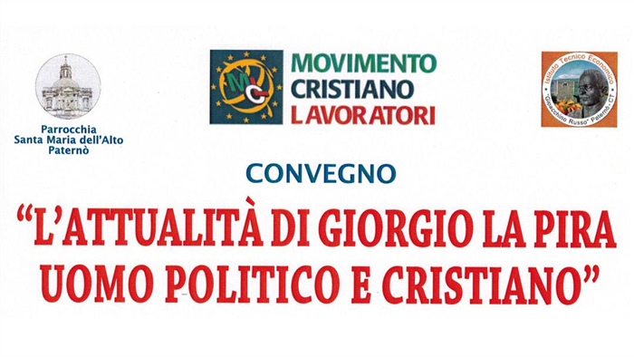 Paternò (CT): "L&rsquo;attualità di Giorgio La Pira, uomo politico e cristiano"