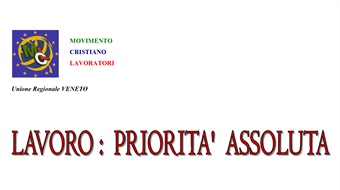 Mestre (VE): "Lavoro: priorità assoluta"