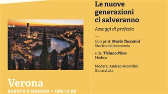 Verona: "Le nuove generazioni ci salveranno"