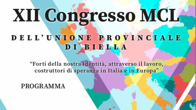 XII Congresso MCL dell&rsquo;unione provinciale di Biella