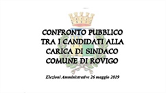 Confronto pubblico tra  i candidati alla carica di sindaco del comune di Rovigo