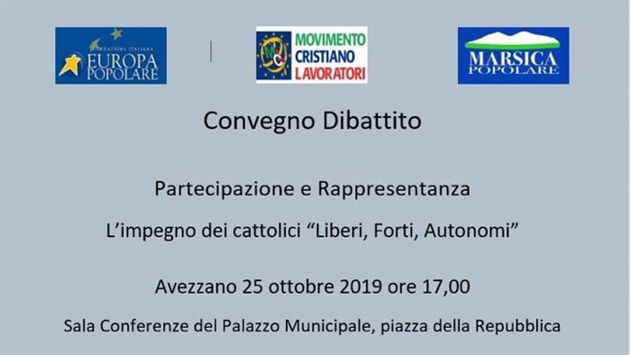 Avezzano (AQ): convegno dibattito "L&rsquo;impegno dei cattolici <<Liberi, Forti, Autonomi>>"