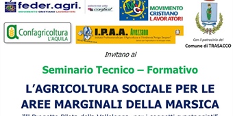 Seminario Tecnico – Formativo: L’AGRICOLTURA SOCIALE PER LE AREE MARGINALI DELLA MARSICA