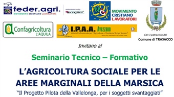 Seminario Tecnico – Formativo: L’AGRICOLTURA SOCIALE PER LE AREE MARGINALI DELLA MARSICA