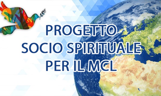 Progetto socio Spirituale per il MCL 