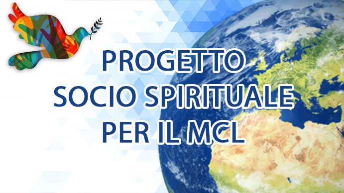 Progetto socio Spirituale per il MCL 