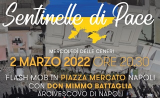 NAPOLI: SENTINELLE DI PACE - 2 MARZO 2022