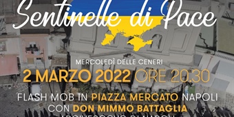 NAPOLI: SENTINELLE DI PACE - 2 MARZO 2022