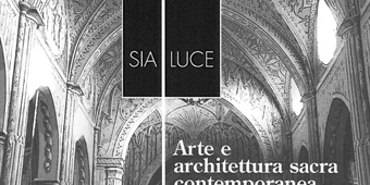 Biella: "Arte e architettura sacra contemporanea"
