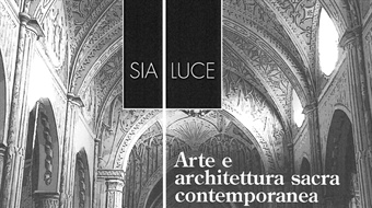 Biella: "Arte e architettura sacra contemporanea"