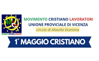 Vicenza: 1° maggio cristiano