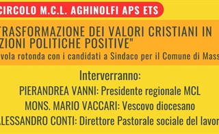 MCL TOSCANA: "Trasformazione dei valori cristiani in azioni politiche positive"