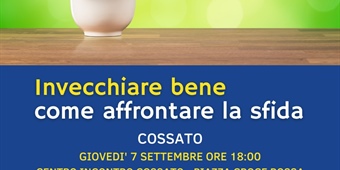 INVECCHIARE BENE: COME AFFRONTARE LA SFIDA