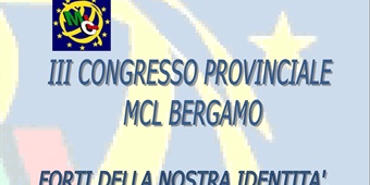 Bergamo: "III Congresso Provinciale MCL Bergamo"