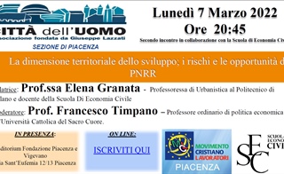 Piacenza: "La dimensione territoriale dello sviluppo; i rischi e le opportunità...