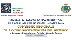 CONVEGNO REGIONALE “IL LAVORO PROTAGONISTA DEL FUTURO”