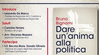 Bruno Bignami: "Dare un'anima alla politica"