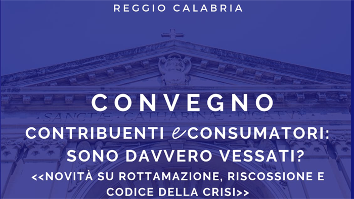 Contribuenti e Consumatori: sono davvero vessati? «Novità su rottamazione, riscossione e Codice della Crisi»