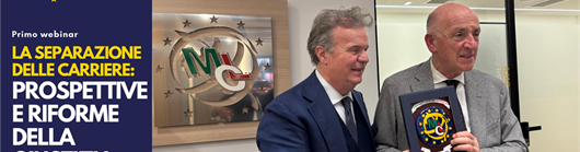 Webinar: "La separazione delle carriere: prospettive e riforme della giustizia"