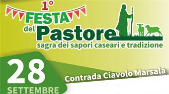 Marsala - 1° Festa del pastore - Sagra dei sapori caseari e tradizione