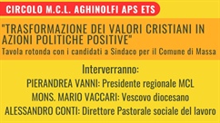 MCL TOSCANA: "Trasformazione dei valori cristiani in azioni politiche positive"