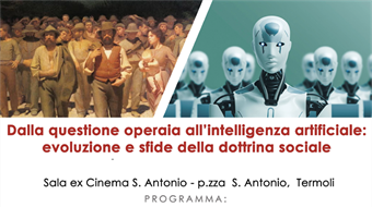 Termoli: "Dalla questione operaia all'intelligenza artificiale: evoluzione e sfide della dottrina sociale"