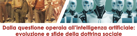 Termoli: "Dalla questione operaia all'intelligenza artificiale: evoluzione e sfide della dottrina sociale"