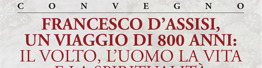 Convegno "Francesco d'Assisi, un viaggio di 800 anni" – Capaccio Paestum, 18 aprile 2026
