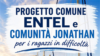Progetto Comune ENTeL e Comunità Jonathan per i ragazzi in difficoltà