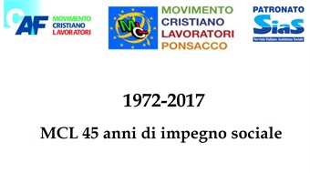 Ponsacco (PI): "1972-2017 MCL 45 anni di impegno sociale"